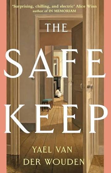 The Safekeep — Yael van der Wouden